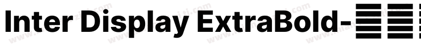 Inter Display ExtraBold字体转换